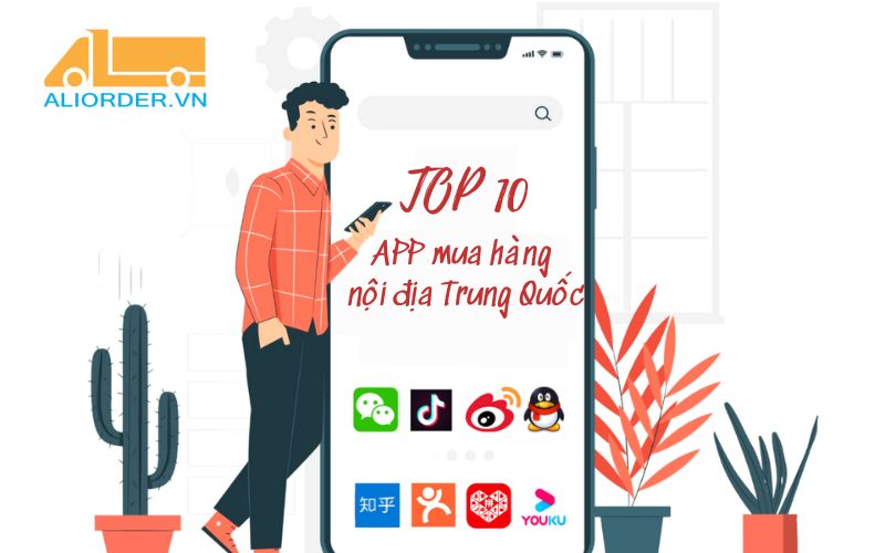 Top 10 app mua hàng nội địa Trung Quốc PHỔ BIẾN NHẤT