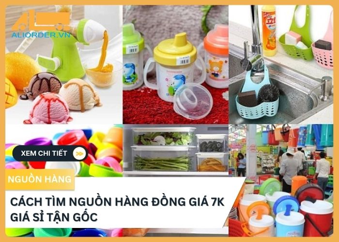 Cách tìm nhập nguồn hàng đồng giá 7k giá sỉ chất lượng