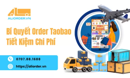 Bí Quyết Order Taobao Tiết Kiệm Chi Phí