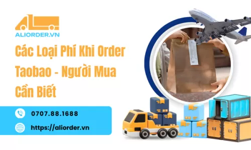 Các Loại Phí Khi Order Taobao Người Mua Cần Biết
