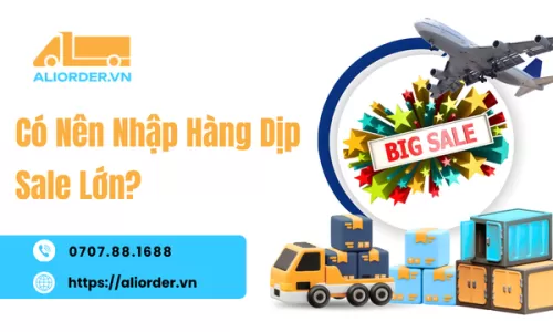 Có Nên Nhập Hàng Dịp Sale Lớn?