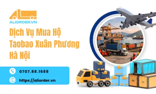 Dịch Vụ Mua Hộ Taobao Xuân Phương Hà Nội