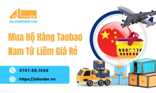Mua Hộ Hàng Taobao Nam Từ Liêm Giá Rẻ