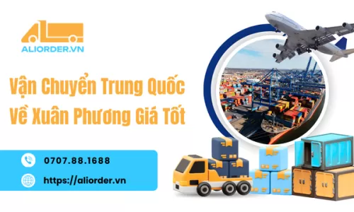 Vận Chuyển Trung Quốc Về Xuân Phương Giá Tốt