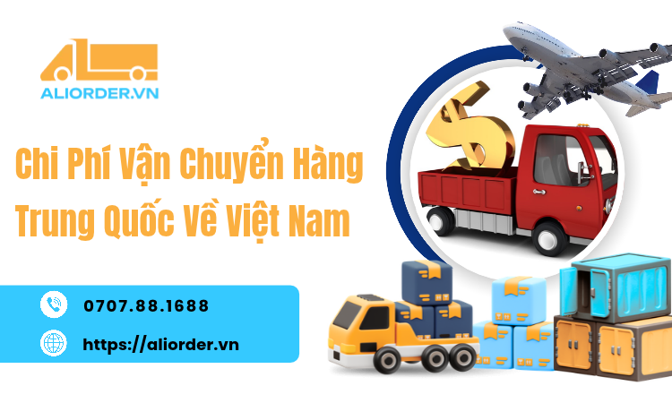 Chi Phí Vận Chuyển Hàng Trung Quốc Về Việt Nam: Cách Tính Và Các Khoản Phí Cần Biết