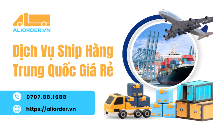 Dịch Vụ Ship Hàng Trung Quốc Giá Rẻ – Giải Pháp Vận Chuyển Trung Việt Nhanh, An Toàn