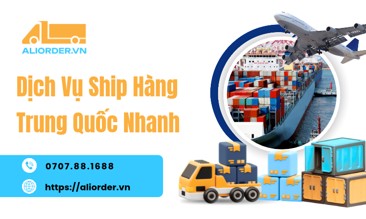 Dịch Vụ Ship Hàng Trung Quốc Nhanh: Tối Ưu Thời Gian Nhận Hàng